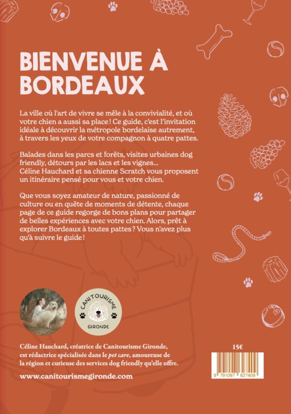Visiter Bordeaux avec son chien - le guide dog friendly par Céline Hauchard- Canitourisme Gironde