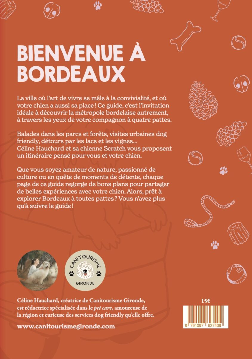 Visiter Bordeaux avec son chien - le guide dog friendly par Céline Hauchard- Canitourisme Gironde