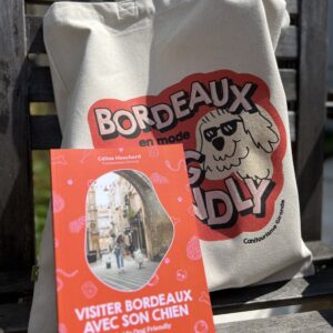 Le pack Visiter Bordeaux avec son chien + totebag Bordeaux en mode dog friendly